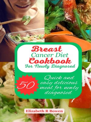 cover image of Breast Cancer Diet Cookbook for newly diagnosed